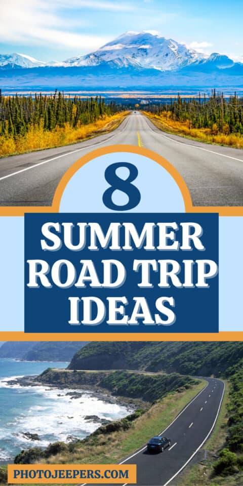 8 summer road trip ideas