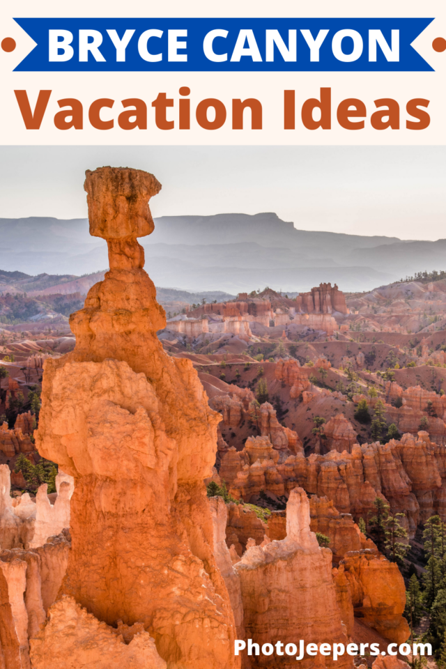 Bryce Canyon Vacation Ideas