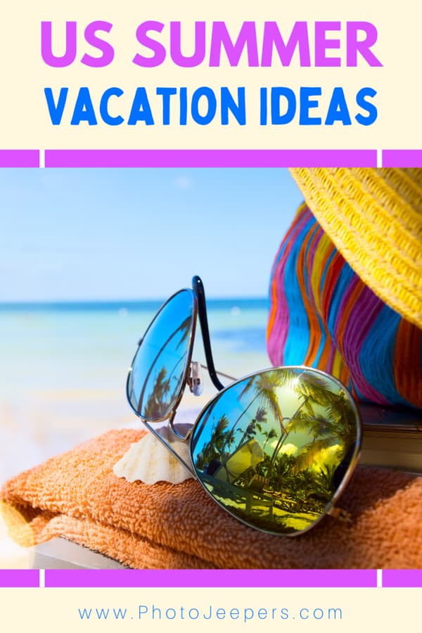 us summer vacation ideas