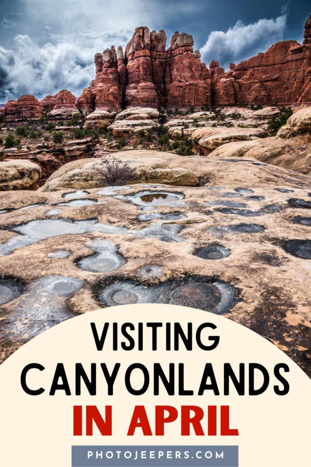 visiting Canyonlands in April