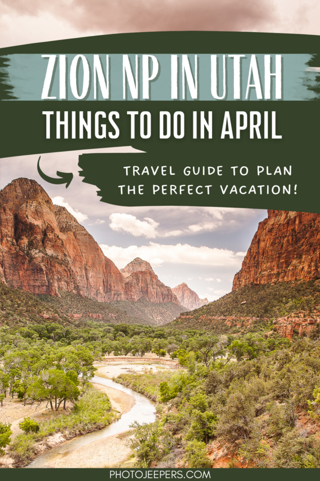 Things to do at Zion National Park in April