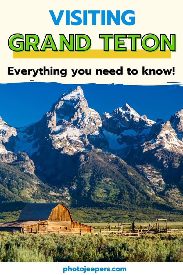 visiting Grand Teton National Park