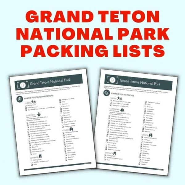 grand teton national park packing lists