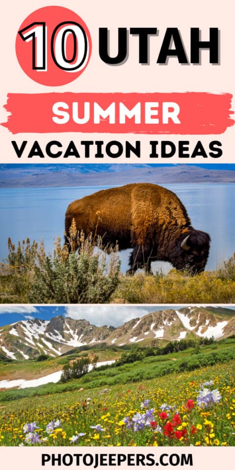10 utah summer vacation ideas