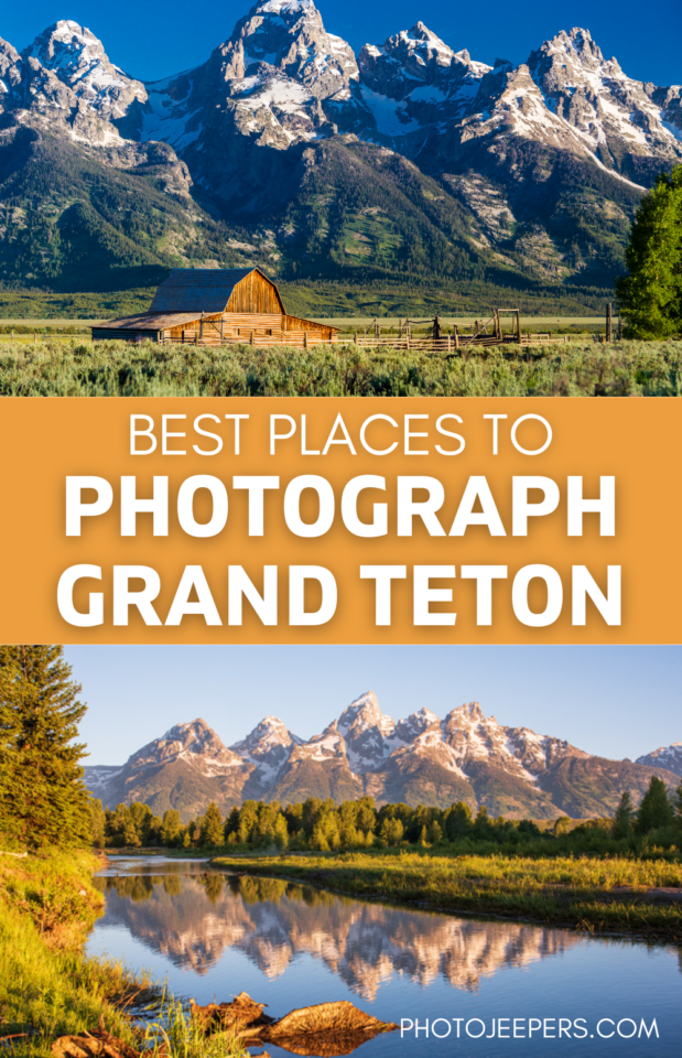 Best places to photograph Grand Teton