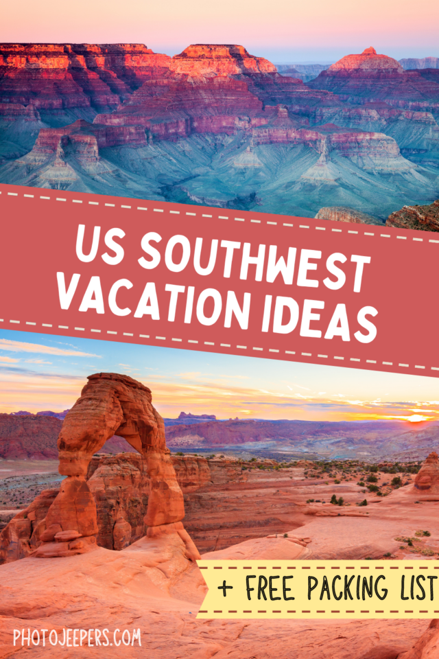 US Southwest Vacation Ideas