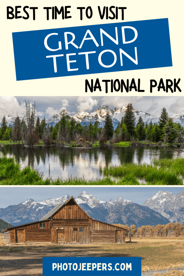 best time to visit grand teton national park