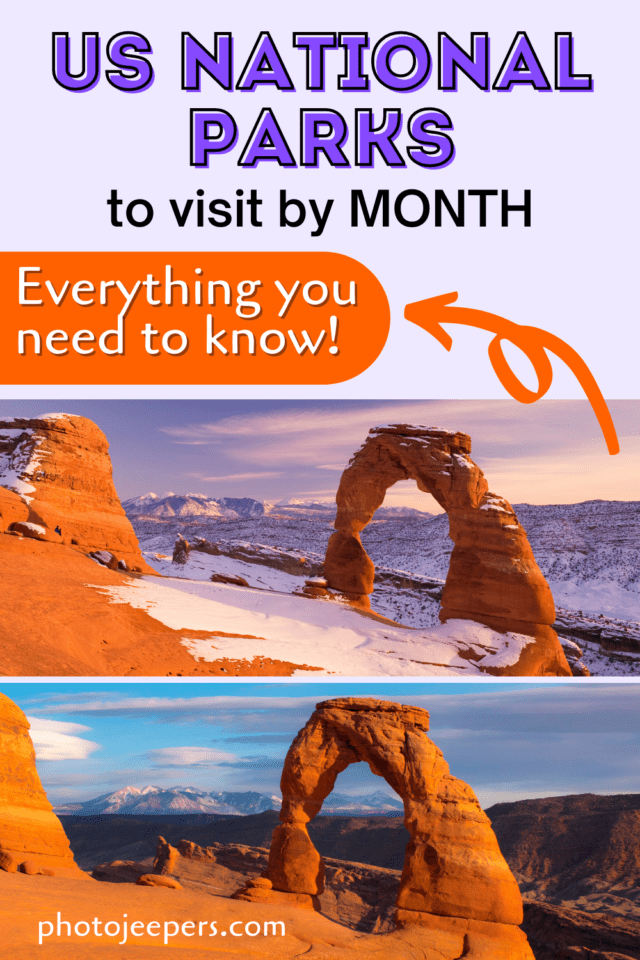 us national parks to visity by month everything you need to know