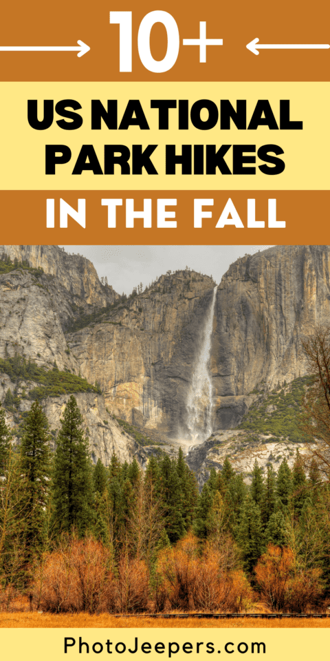 10+ US National Park Hikes in the Fall