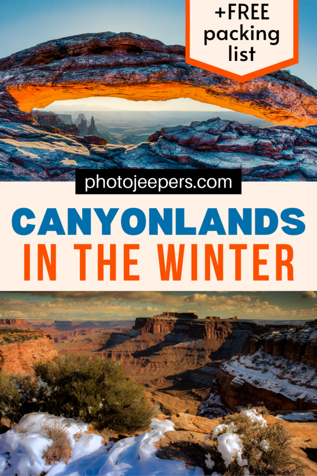 Canyonlands in the winter plus free packing list