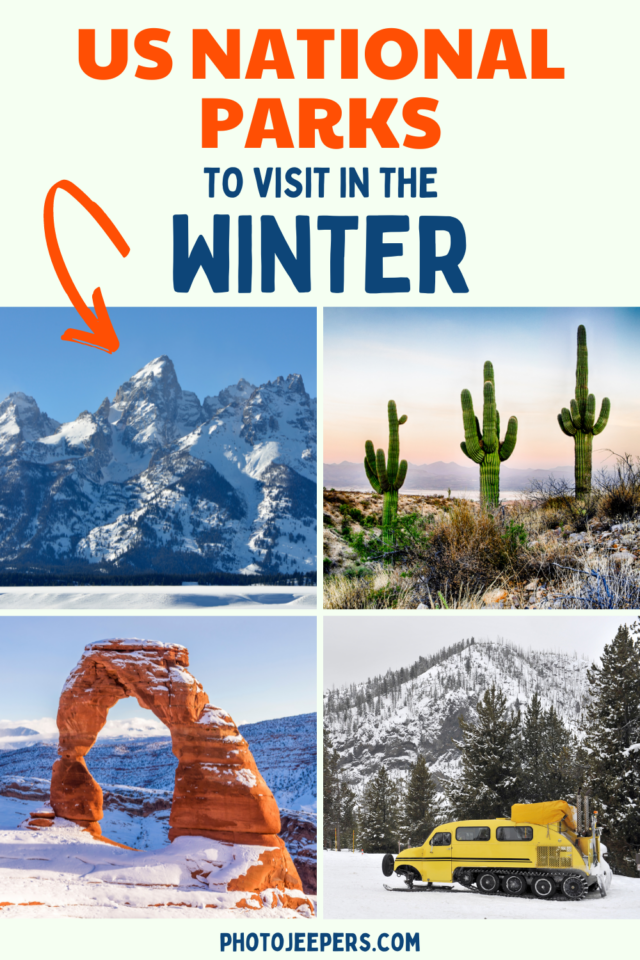 US National Parks to visit in the winter