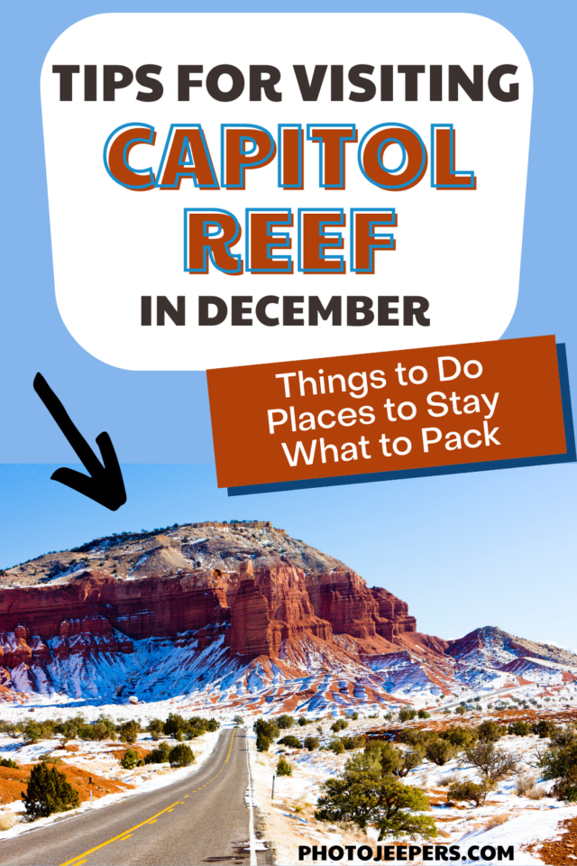 tips for visiting capitol reef in december