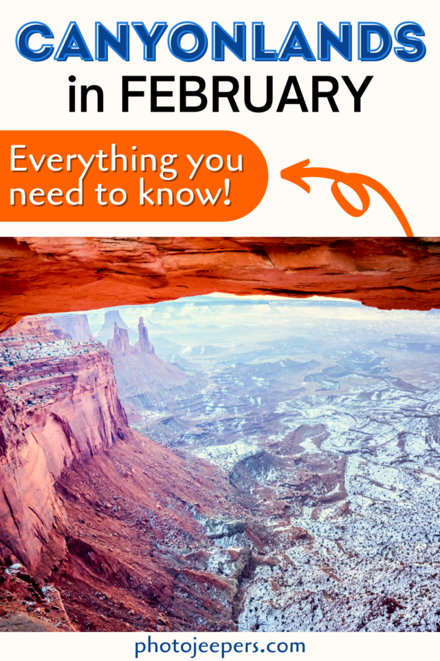 Canyonlands in February everything you need to know