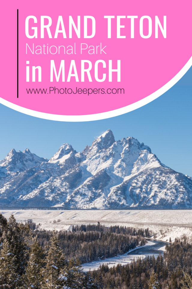 Grand Teton National Park in March