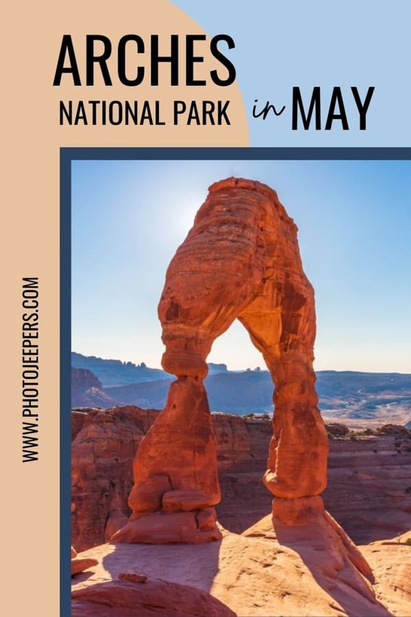 arches national park in may
