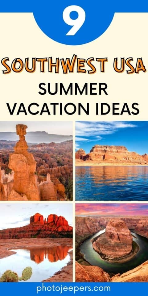 9 southwest usa summer vacation ideas