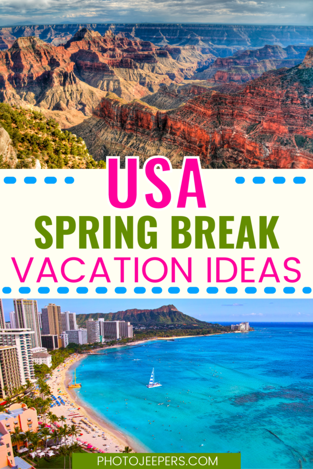 usa spring break vacation ideas