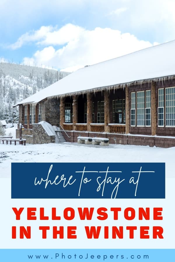 where to stay at yellowstone in the winter