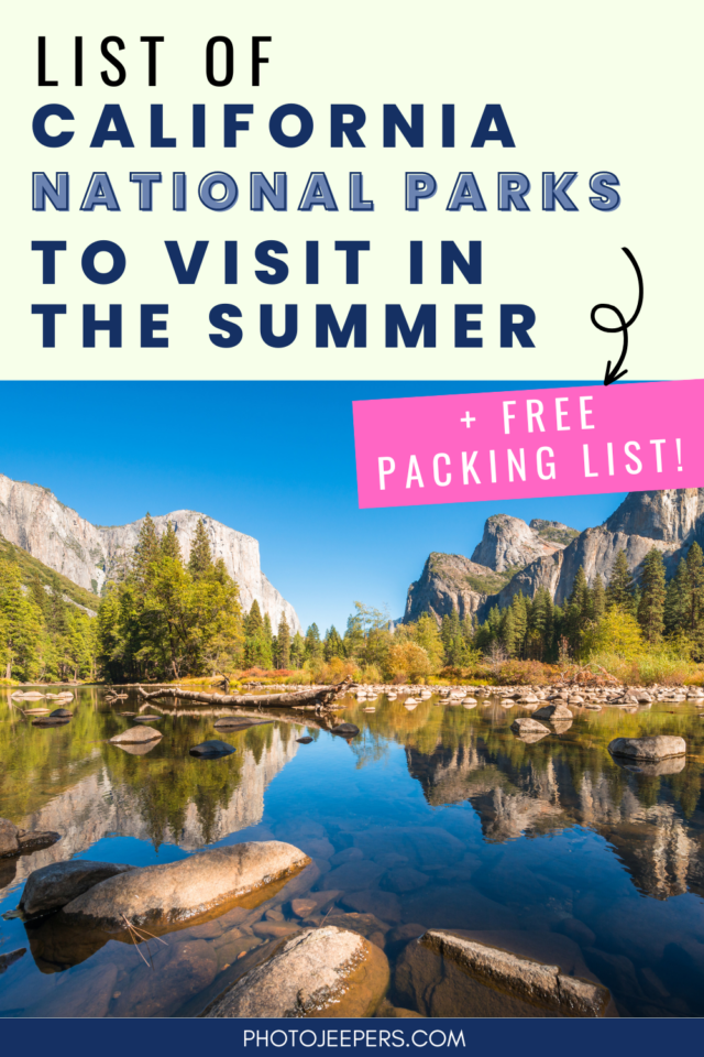 list of California National Parks to visit in the summer