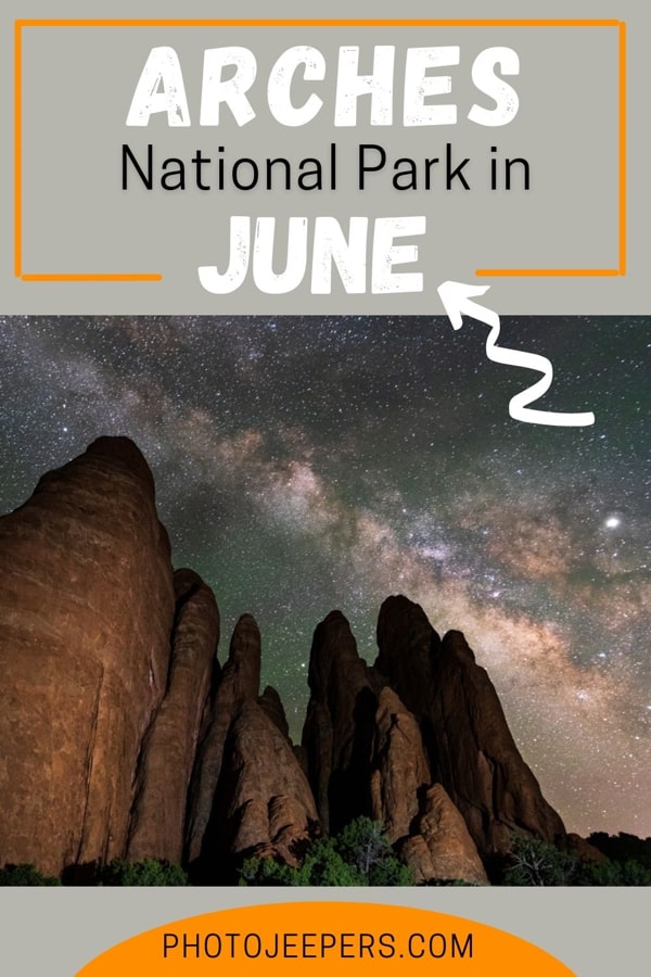 Arches National Park in June