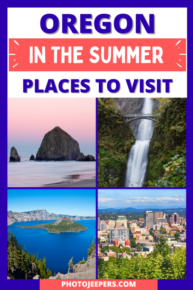 Oregon in the summer - places to visit