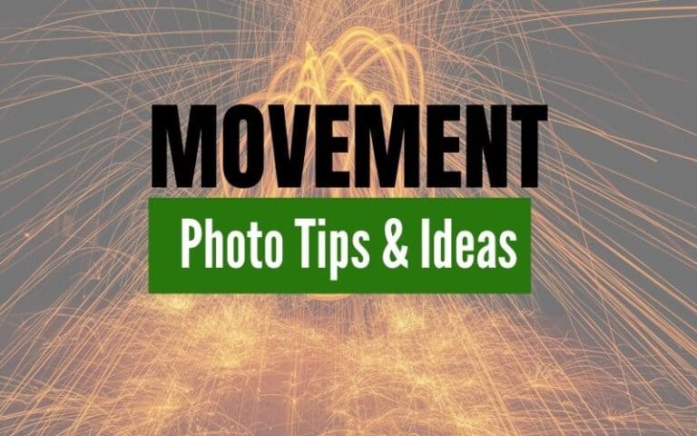 Movement Photography Ideas and Tips