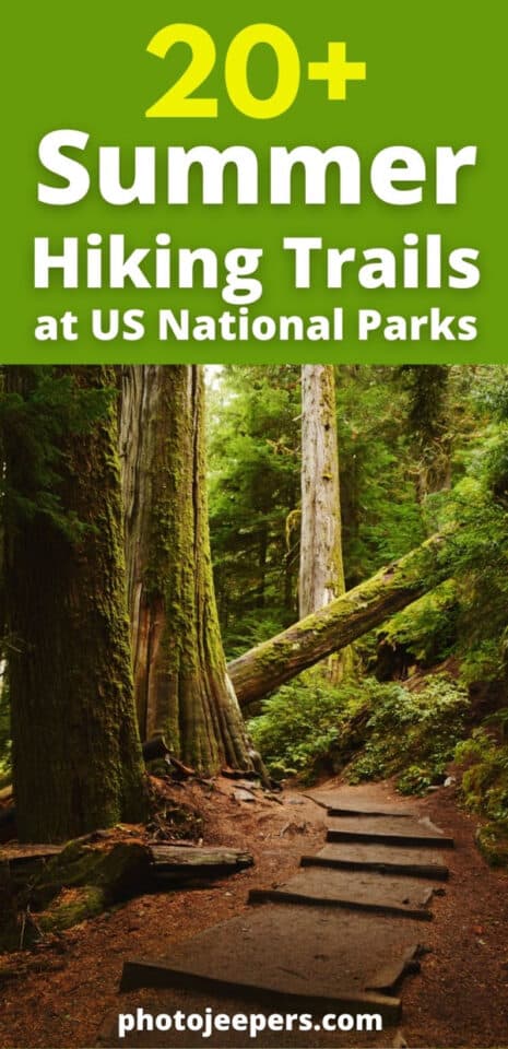summer hiking trails at US National Parks