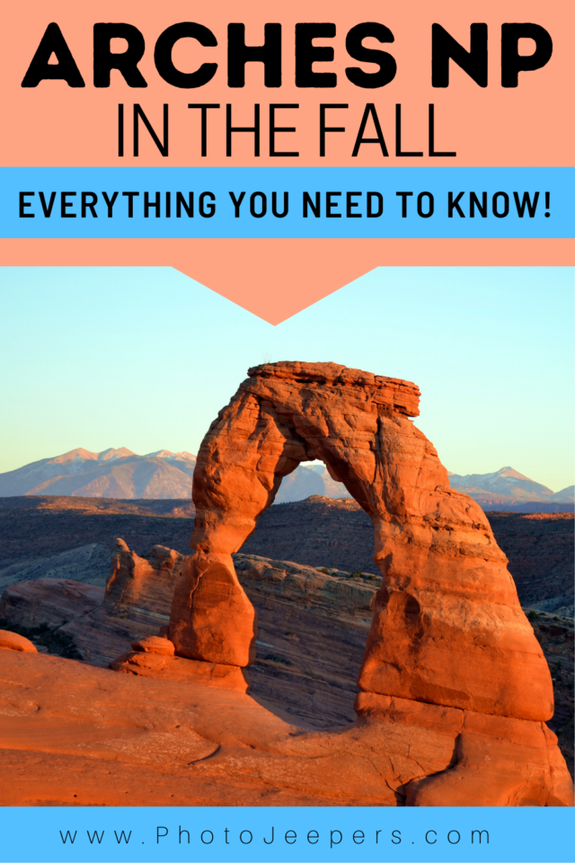 Arches NP in the fall everything you need to know