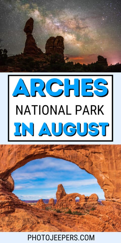 arches national park in august