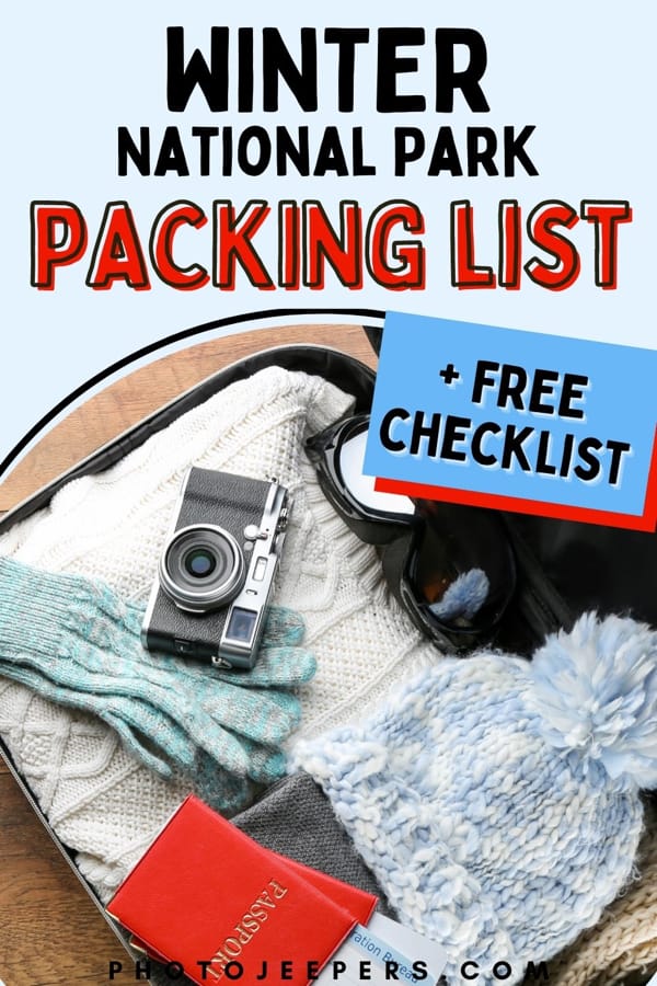winter national park packing list free checklist