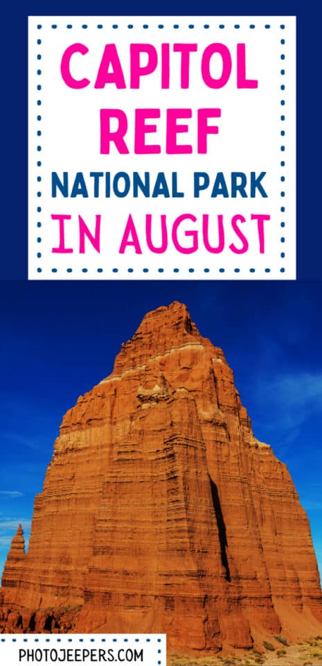 capitol reef national park in august