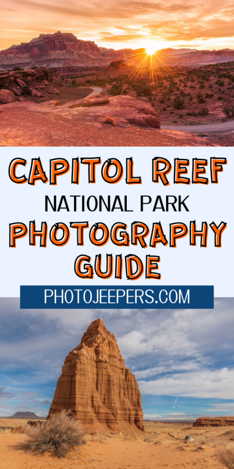Capitol Reef National Park photography guide
