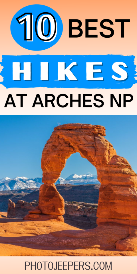 10 best hikes at Arches National Park
