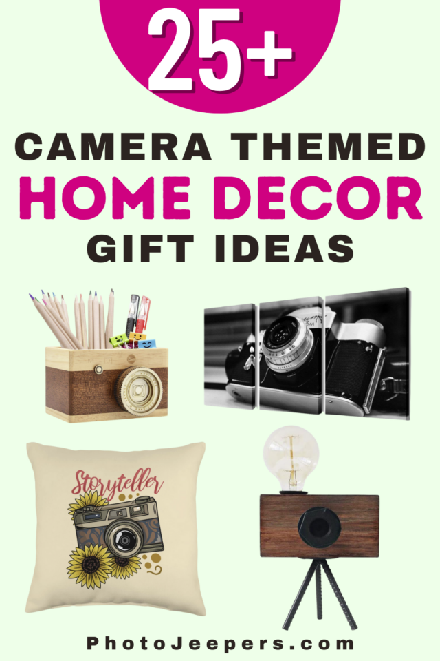 25+ camera themed home decor gift ideas