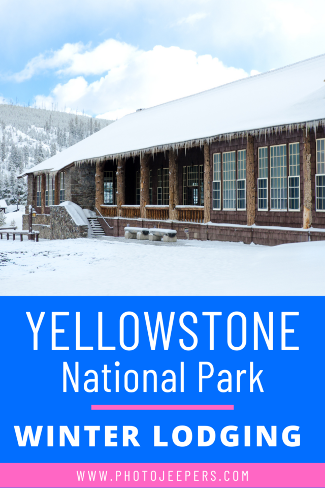 Yellowstone Winter Lodging