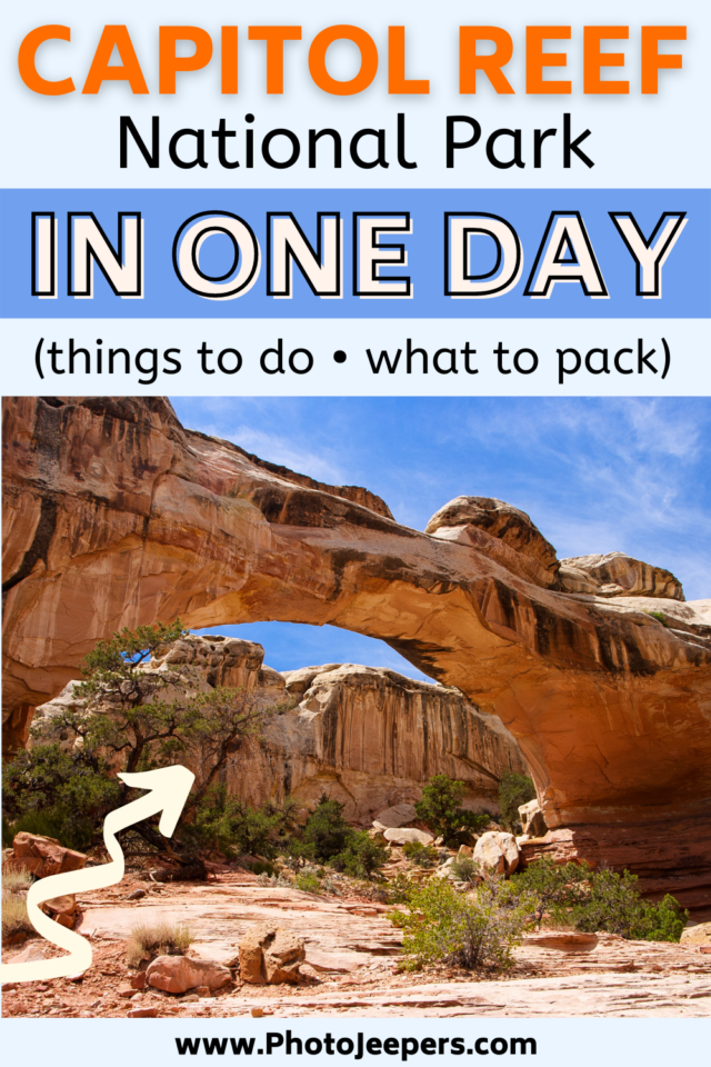 Capitol Reef National Park in One Day - things to do and what to pack