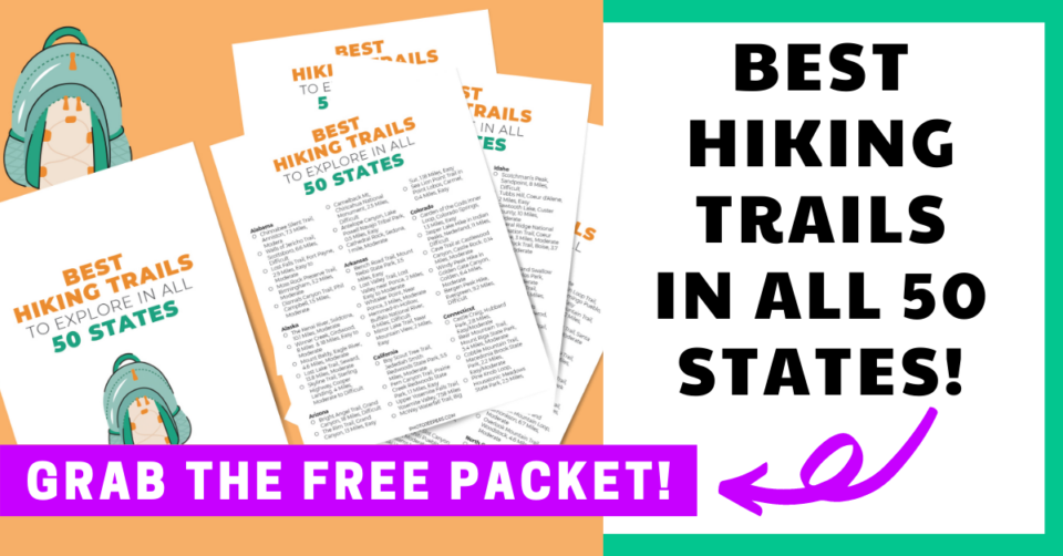 best hiking trails in all 50 states grab the free packet