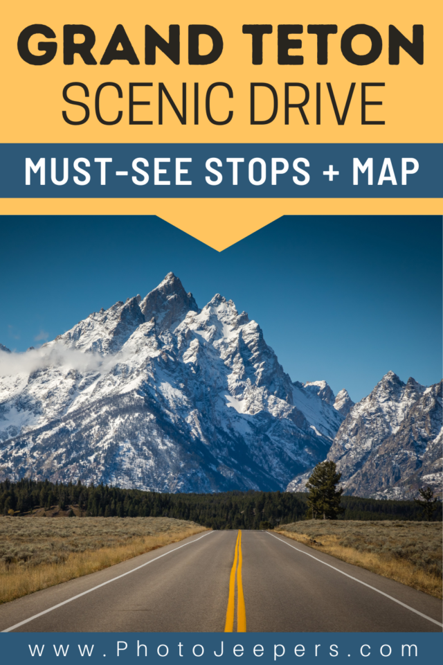 Grand Teton Scenic Drive Must-See Stops + Map
