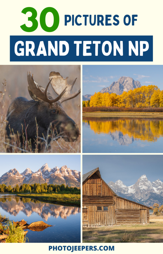 30 pictures of Grand Teton National Park