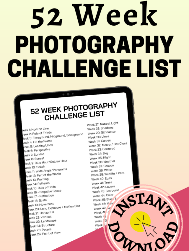 52 Week Photography Challenge List Story