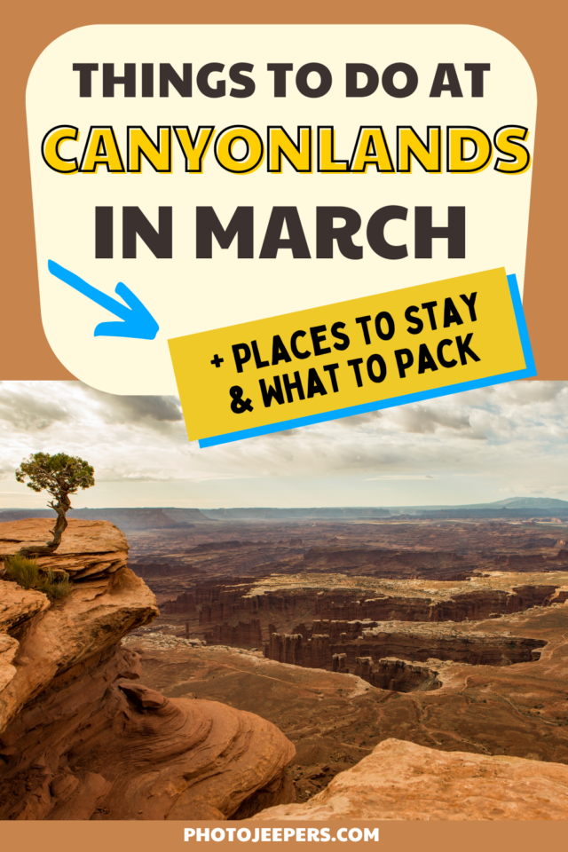 things to do at Canyonlands in March