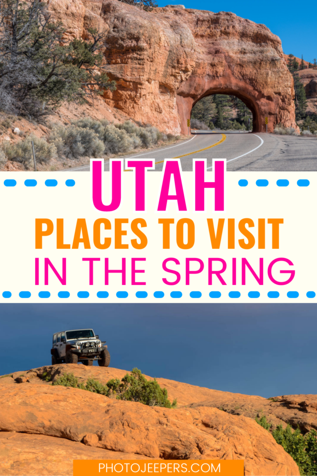 Utah places to visit in the spring