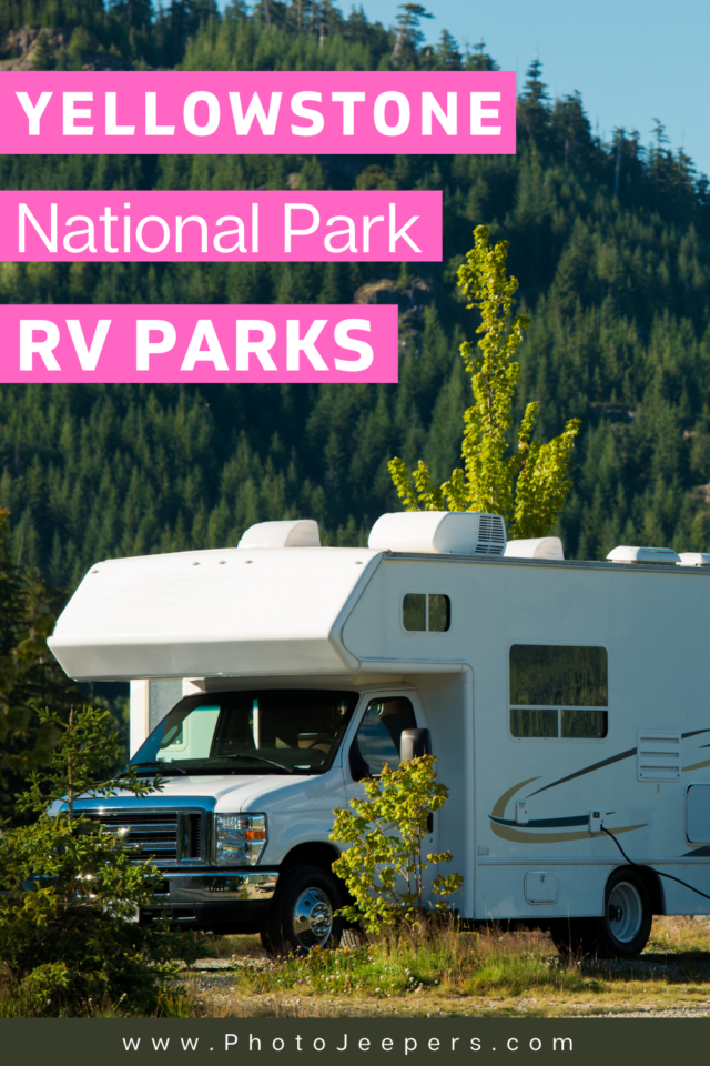Yellowstone National Park RV Parks