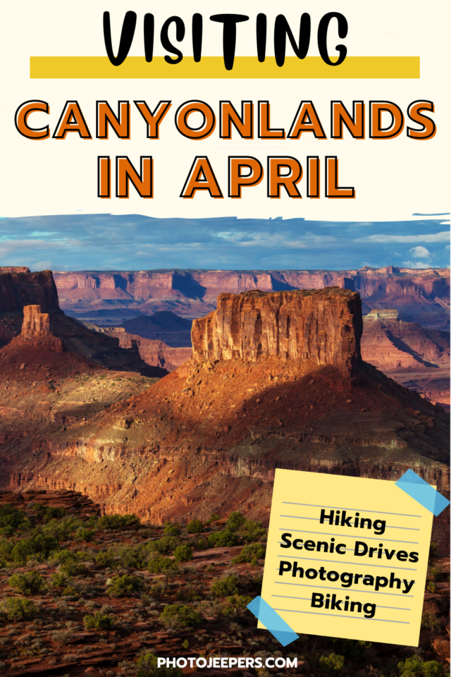 visiting Canyonlands National Park in April