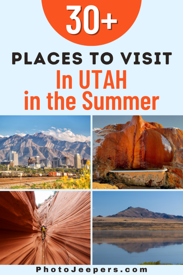 Utah in the summer - places to visit