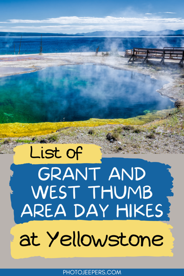 Grant and West Thumb Area Day Hikes at Yellowstone