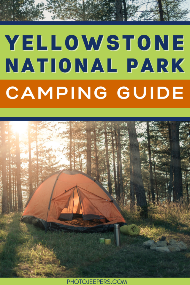 Yellowstone-National-Park-Camping-Guide-640x960