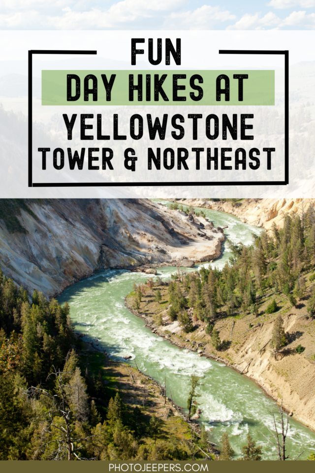 day hikes at Yellowstone Tower and Northeast