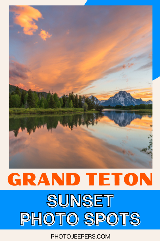 Grand Teton Sunset Photo Spots