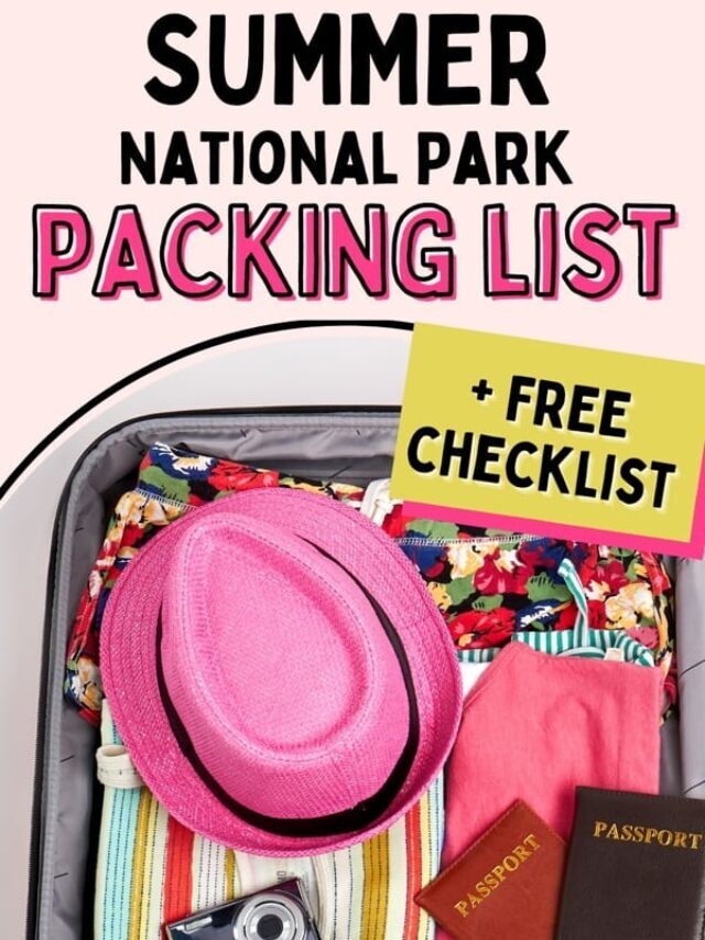 Summer Packing List for National Parks Story